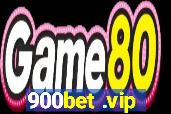 900bet .vip